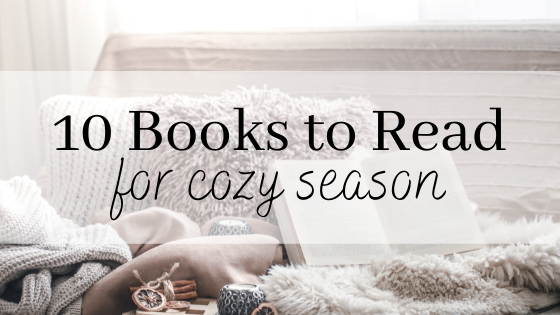 10 books to read for cozy season